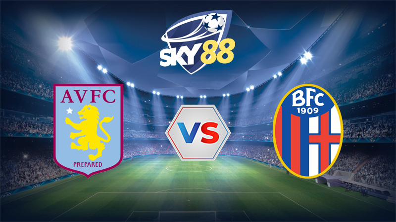 Dự đoán soi kèo Aston Villa vs Bologna 02h00 ngày 17/04/2026 – Europa League