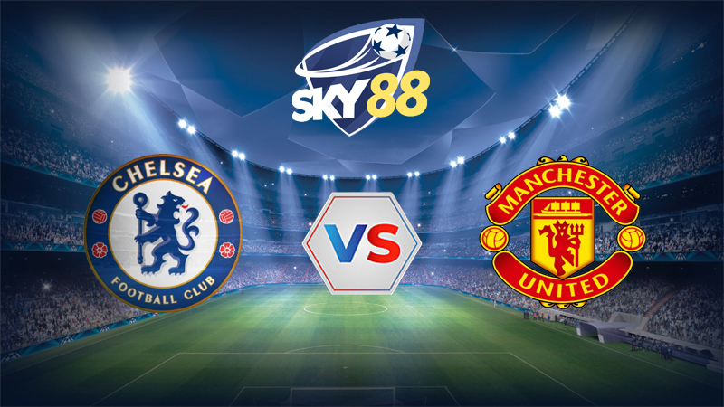 Dự đoán soi kèo Chelsea vs Manchester Utd 02h00 ngày 19/04/2026 – Ngoại Hạng Anh